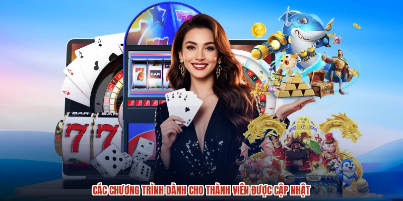 Các chương trình dành cho thành viên được cập nhật