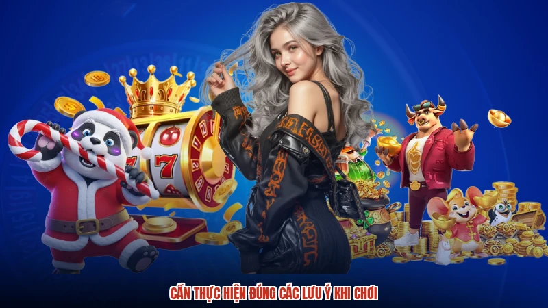 Cần thực hiện đúng các lưu ý khi chơi Cần thực hiện đúng các lưu ý khi chơi