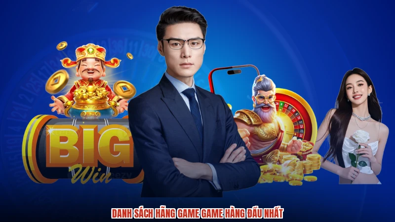 Danh sách hãng game game hàng đầu nhất